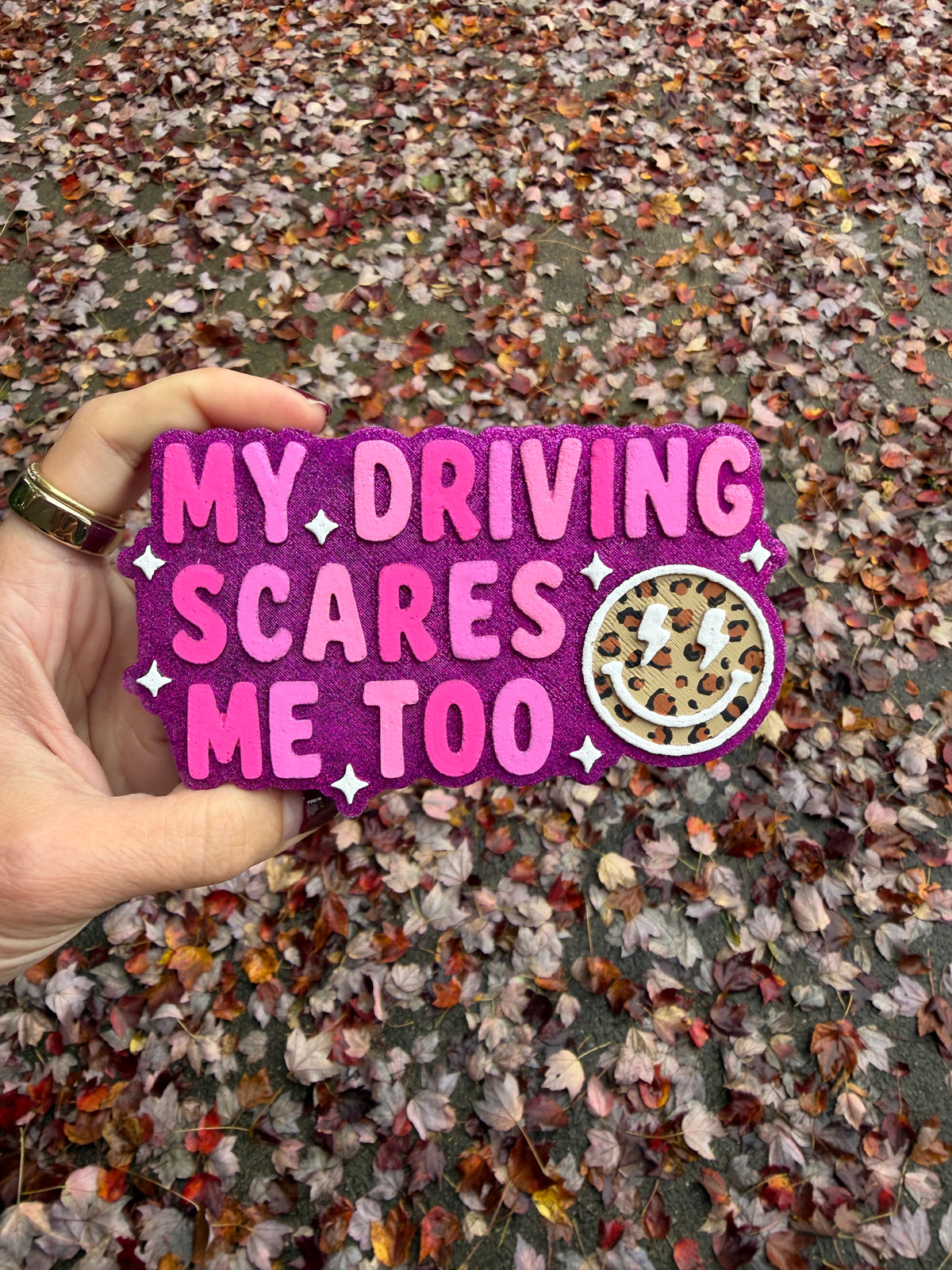 My driving scares me too