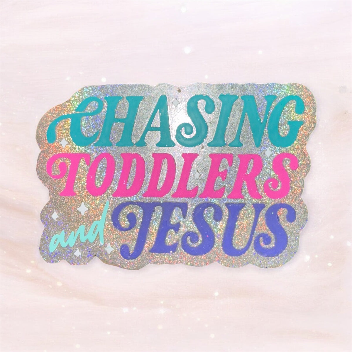 Chasing Toddlers and Jesus
