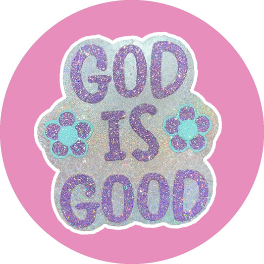 God is Good