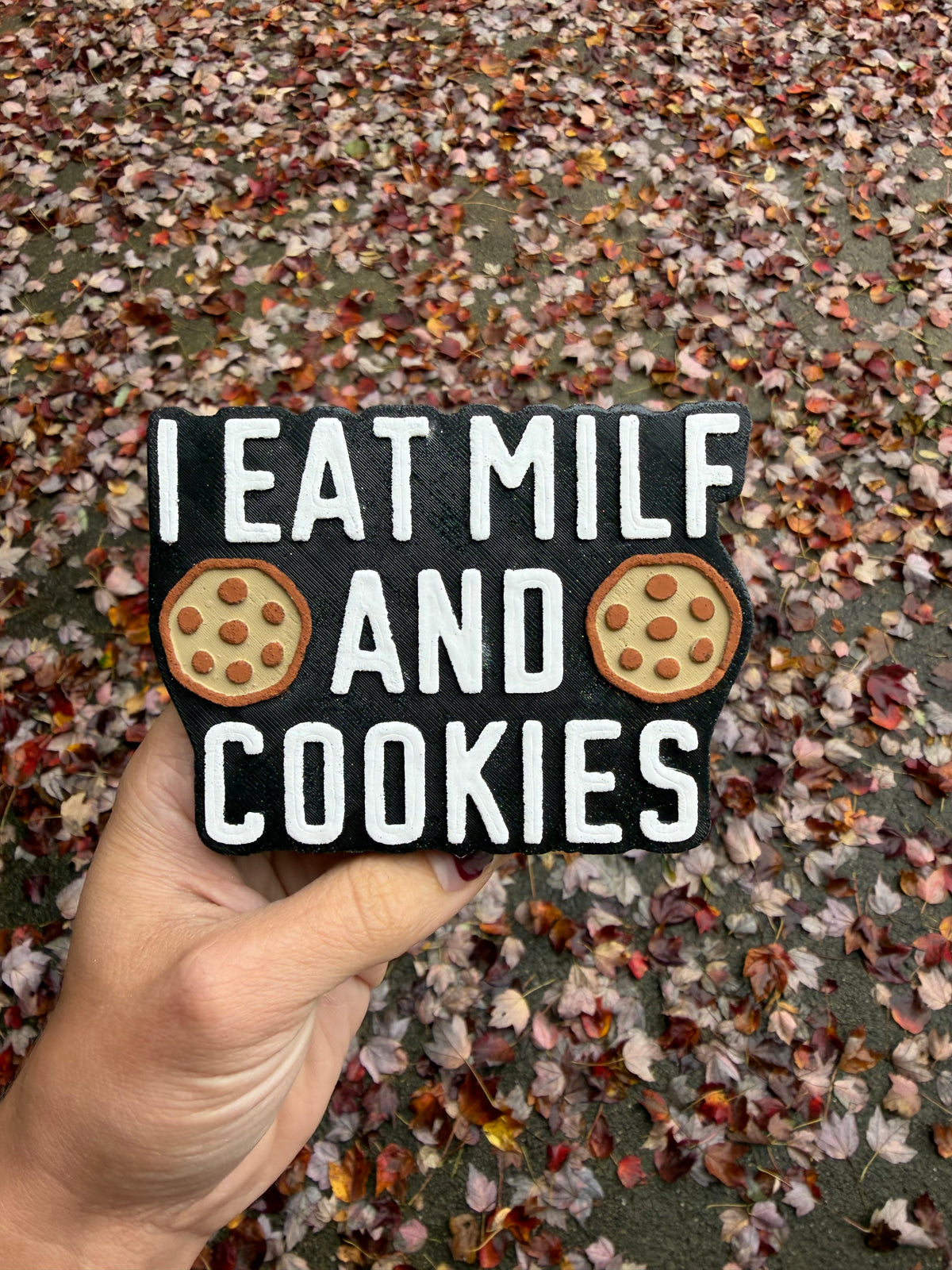 I Eat MILF and Cookies